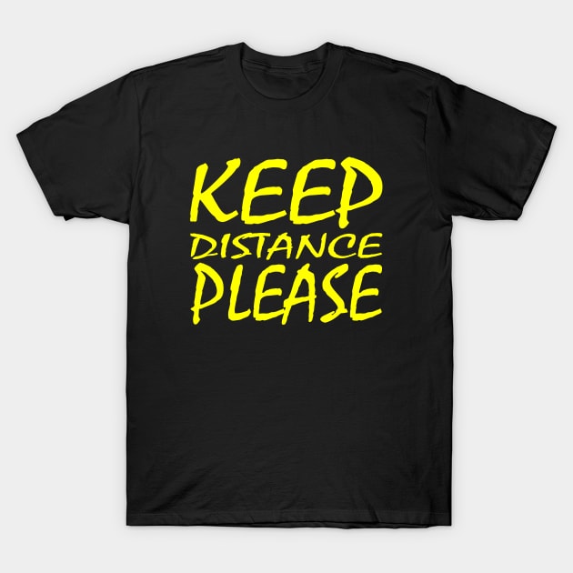 Keep Distance T-Shirt by Milaino